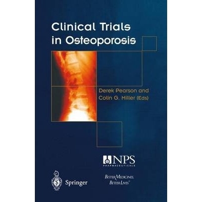 Clinical Trials in Osteoporosis, 1st Edition