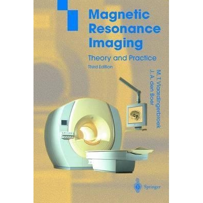 Magnetic Resonance Imaging : Theory and Practice, 3rd Edition