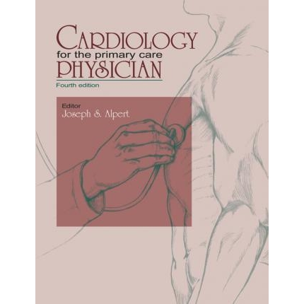 Cardiology for the Primary Care Physician, 4th Edition