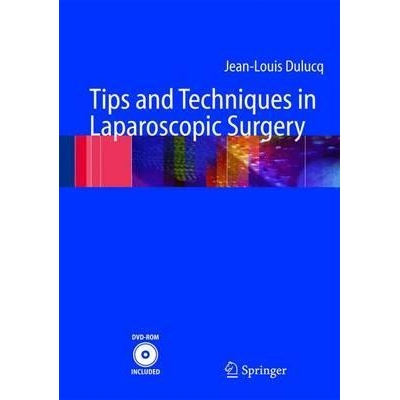 Tips and Techniques in Laparoscopic Surgery