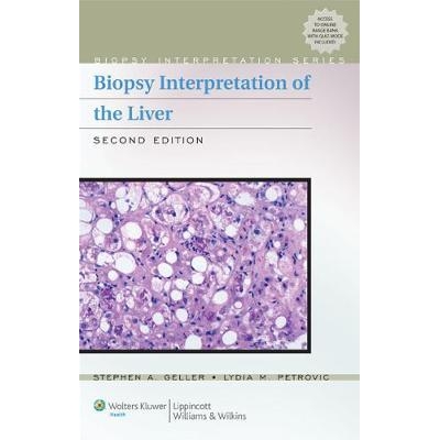 Biopsy Interpretation of the Liver, 2nd Edition