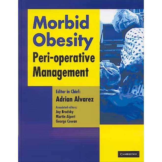 Morbid Obesity : Peri-Operative Management, 1st Edition