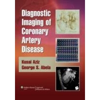 Diagnostic Imaging of Coronary Artery Disease, 1st Edition