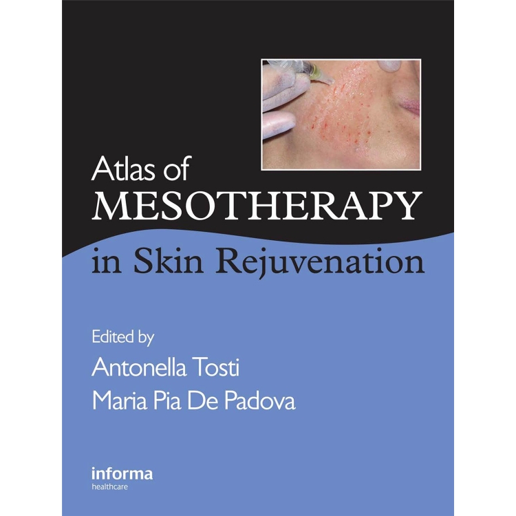 Atlas of Mesotherapy in Skin Rejuvenation, 1st Edition