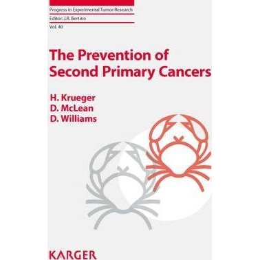 The Prevention of Second Primary Cancers : A Resource for Clinicians and Health Managers., 1st Edition