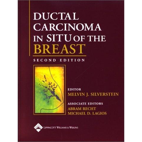 Ductal Carcinoma in Situ of the Breast, 2nd Edition