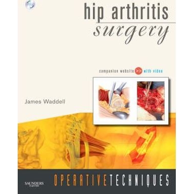 Operative Techniques: Hip Arthritis Surgery: Book, Website and DVD, 1st Edition