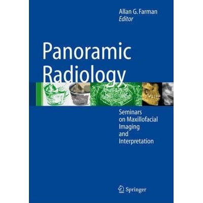 Panoramic Radiology : Seminars on Maxillofacial Imaging and Interpretation