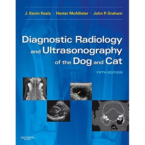Kealy Diagnostic Radiology and Ultrasonography of the Dog 5e