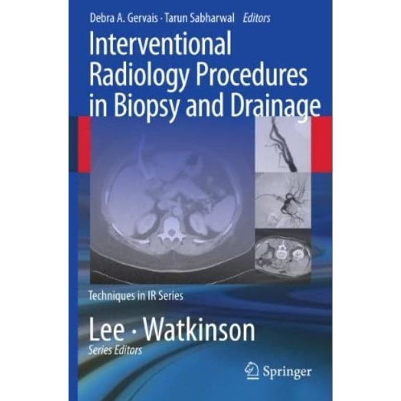 Interventional Radiology Procedures in Biopsy and Drainage