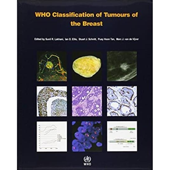 WHO Classification of Tumours of the Breast, 4th Edition