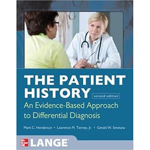 The Patient History: Evidence-Based Approach (Tierney, The Patient History) 2nd Edition