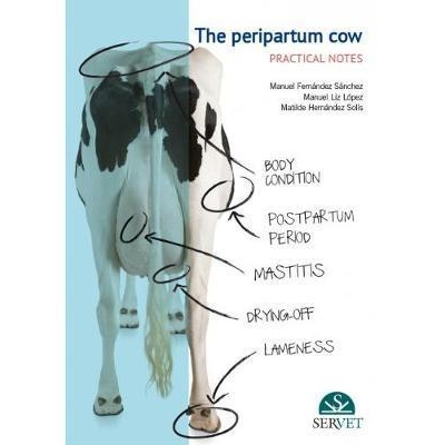 The Peripartum Cow: practical Notes, 1st Edition