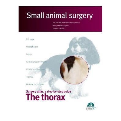 The thorax. Small animal surgery, 1st Edition