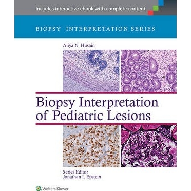 Biopsy Interpretation of Pediatric Lesions