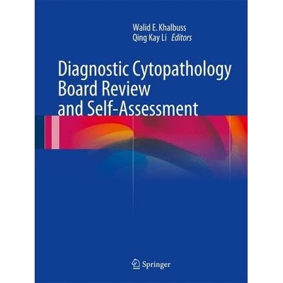 Diagnostic Cytopathology Board Review and Self-Assessment