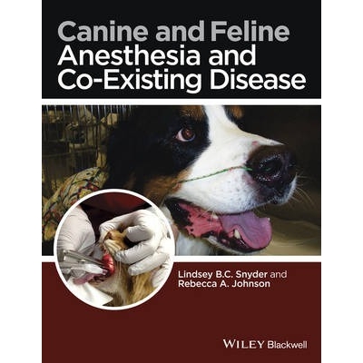 Canine and Feline Anesthesia and Co-Existing Disease