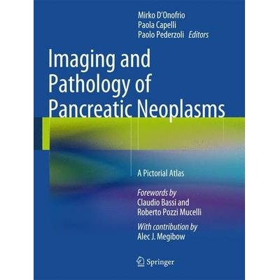 Imaging and Pathology of Pancreatic Neoplasms : A Pictorial Atlas