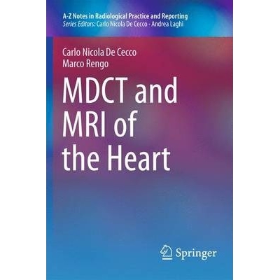 MDCT and MRI of the Heart