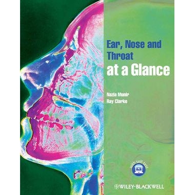 Ear, Nose and Throat at a Glance