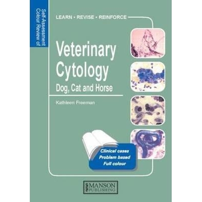 Veterinary Cytology : Dog, Cat, Horse and Cow: Self-Assessment Color Review, 1st Edition