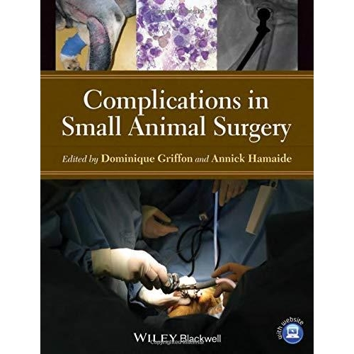 Complications in Small Animal Surgery, 1st Edition
