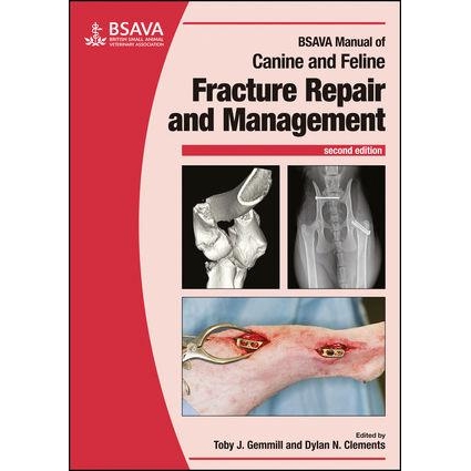 BSAVA Manual of Canine and Feline Fracture Repair and Management, 2nd Edition