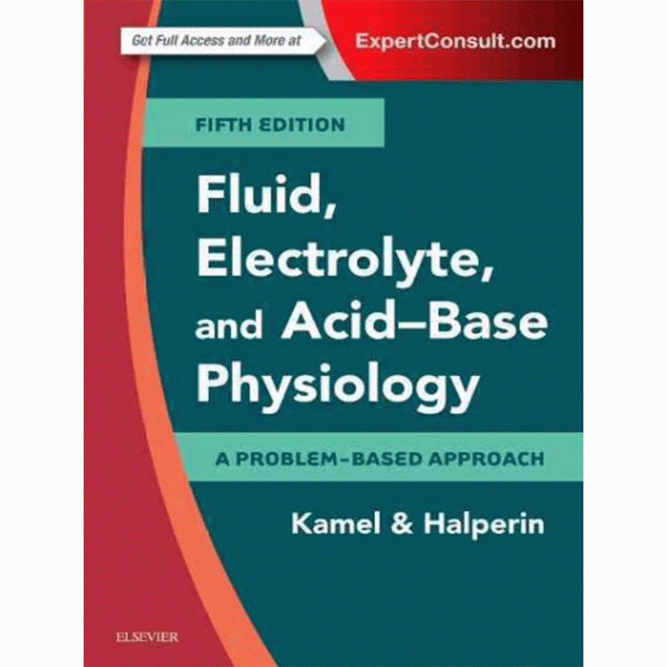 Fluid Electrolyte and Acid-Base Physiology, 5th Edition