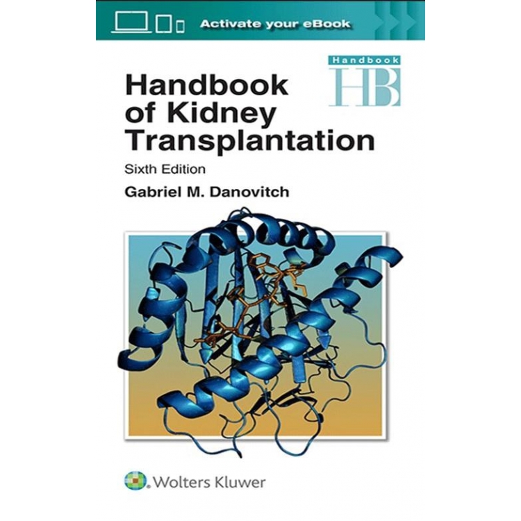 Handbook of Kidney Transplantation, 6th Edition