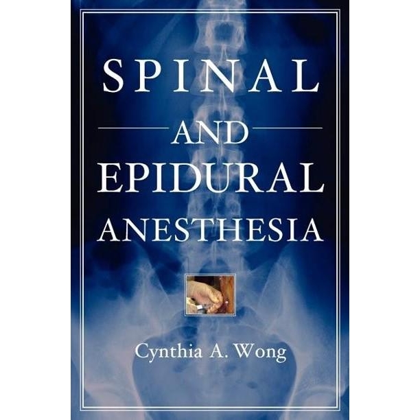 Spinal and Epidural Anesthesia