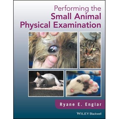 Performing the Small Animal Physical Examination