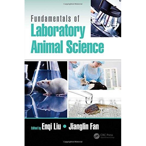 Fundamentals of Laboratory Animal Science, 1st Edition