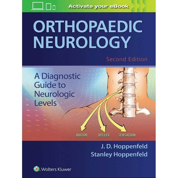 Orthopaedic Neurology, 2nd Edition