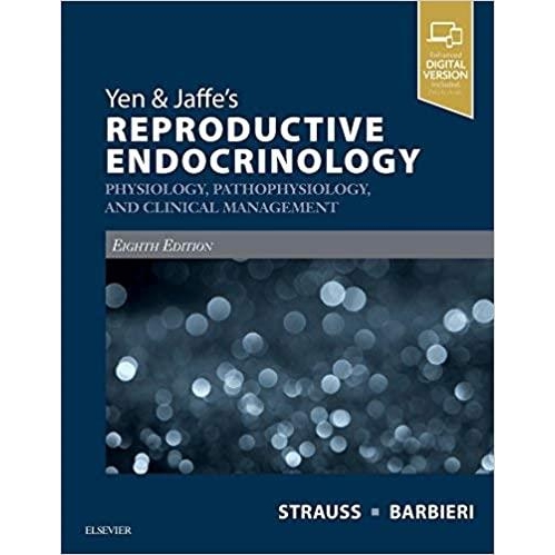 Yen & Jaffe`s Reproductive Endocrinology, 8th Edition
