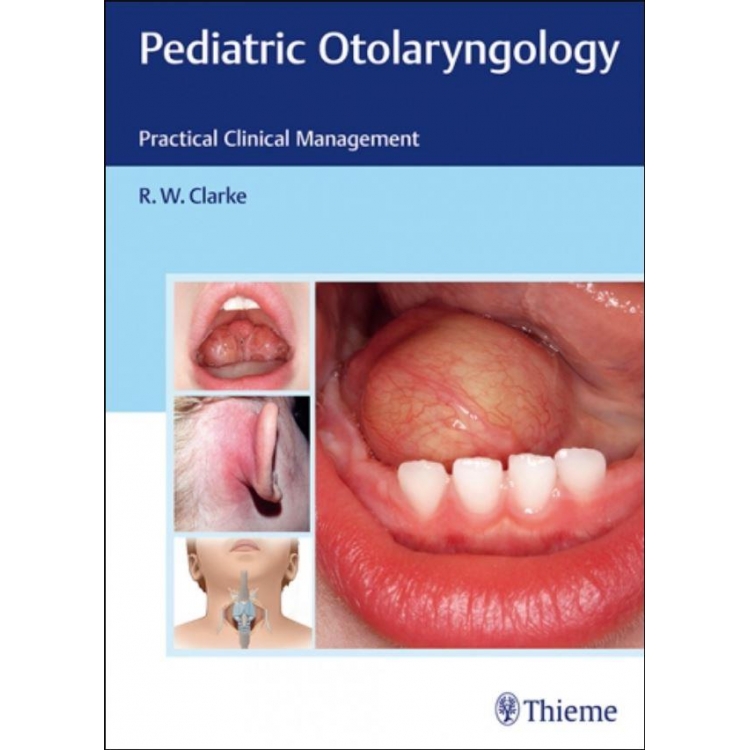 Clarke Pediatric Otolaryngology