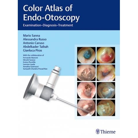 Color Atlas of Endo-Otoscopy: Examination-Diagnosis-Treatment