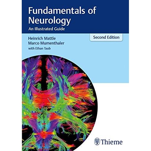 Fundamentals of Neurology: An Illustrated Guide, 2nd Edition