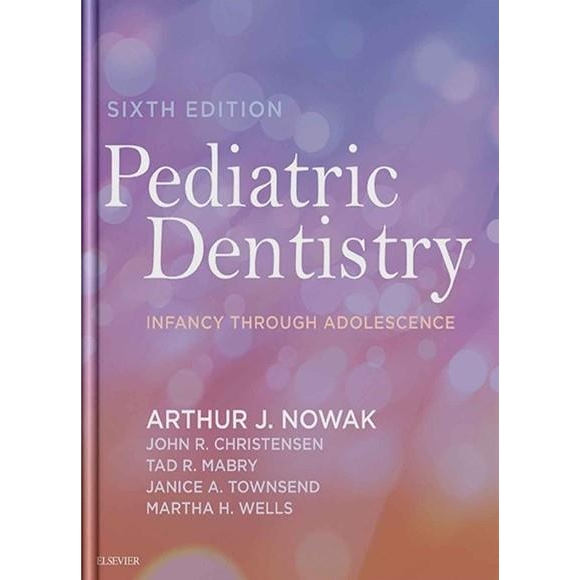 Pediatric Dentistry, 6th Edition
