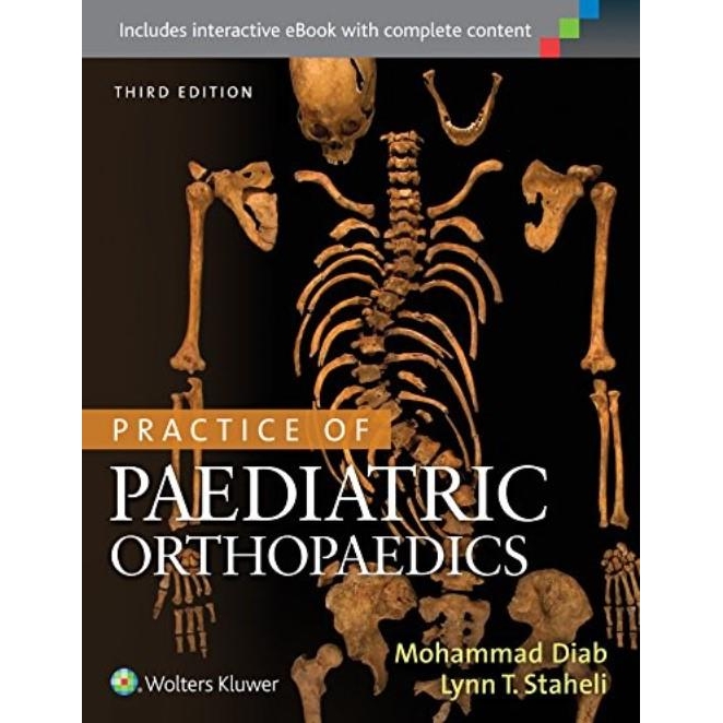 Practice of Paediatric Orthopaedics Third Edition