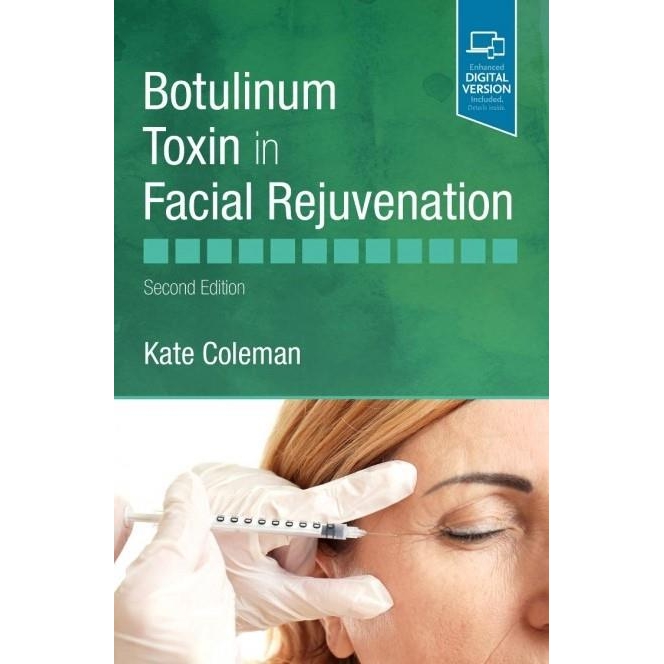 Botulinum Toxin in Facial Rejuvenation, 2nd Edition