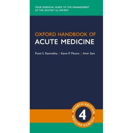 Oxford Handbook of Acute Medicine, 4th Edition