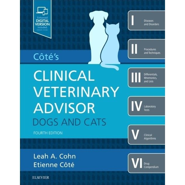Cote`s Clinical Veterinary Advisor: Dogs and Cats, 4th Edition
