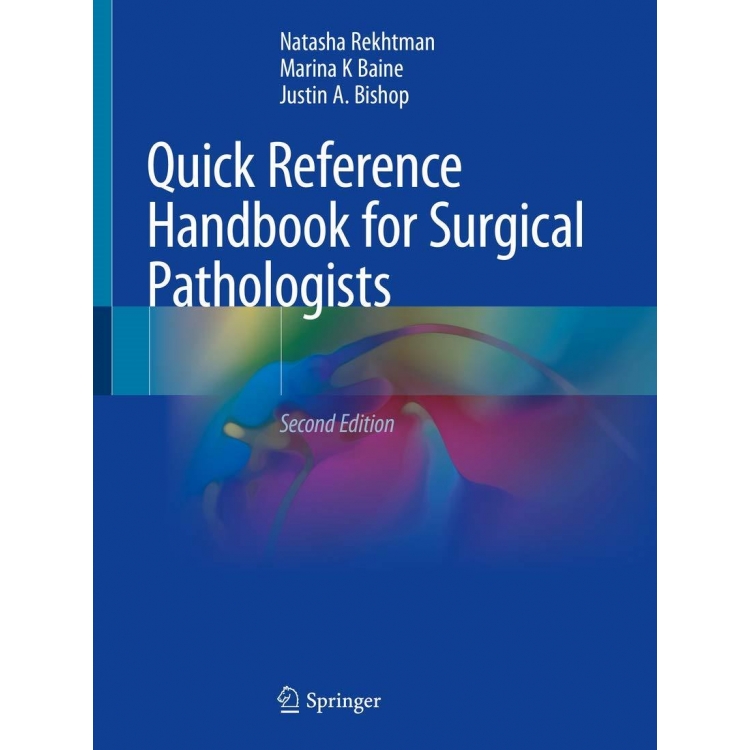 Quick Reference Handbook for Surgical Pathologists, 2nd Edition