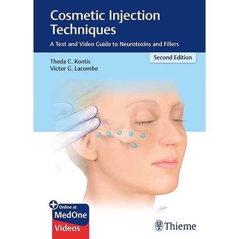 Cosmetic Injection Techniques: A Text and Video Guide to Neurotoxins and Fillers, 2nd Edition