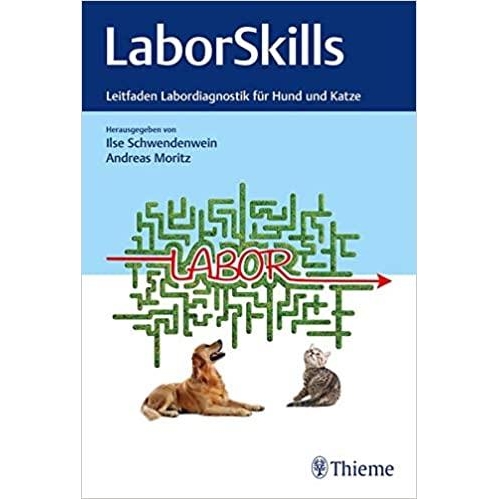 LaborSkills: Leitfaden Labordiagnostik fur Hund und Katze