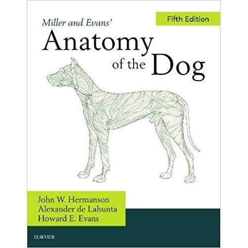 Miller`s Anatomy of the Dog, 5th Edition