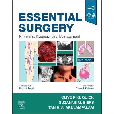 Essential Surgery : Problems, Diagnosis and Management, 6th Edition