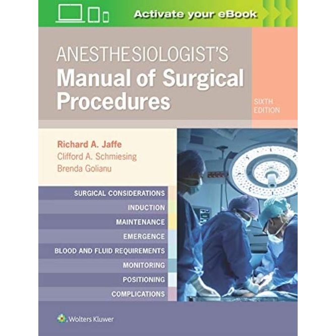 Anesthesiologist`s Manual of Surgical Procedures, 6th Edition