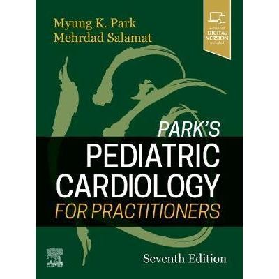 Pediatric Cardiology for Practitioners, 7th Edition
