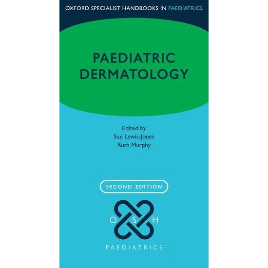 Paediatric Dermatology 2nd Edition